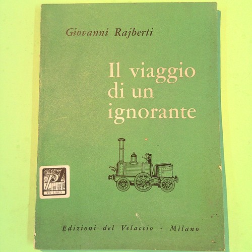 Viaggio un ignorante - di,